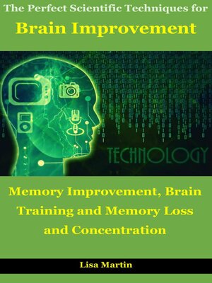 cover image of The Perfect Scientific Techniques for Brain Improvement